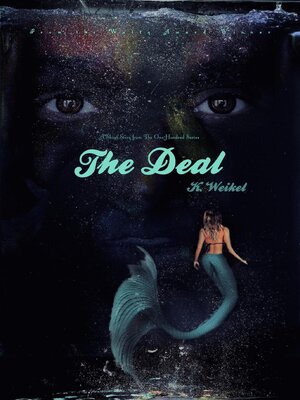 cover image of The Deal (The One-Hundred #5.5)